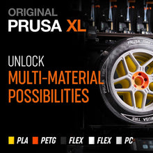 Load image into Gallery viewer, Original Prusa XL 5-Toolhead Multi-Material Large-Format CoreXY 3D Printer