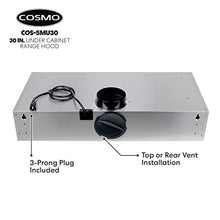 Load image into Gallery viewer, Cosmo COS-5MU30 30 in. Under Cabinet Range Hood Ductless Convertible Duct, Slim Kitchen Stove Vent with, 3 Speed Exhaust Fan, Reusable Filter and LED Lights in Stainless Steel, 30 inch