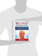 Load image into Gallery viewer, Bell's Palsy Handbook: Facial Nerve Palsy or Bell's Palsy facial paralysis causes, symptoms, treatment, face exercises & recovery all covered
