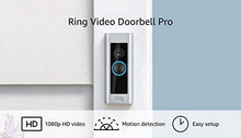 Load image into Gallery viewer, Ring Video Doorbell Pro, with HD Video, Motion Activated Alerts, Easy Installation (existing doorbell wiring required)