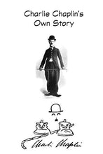 Load image into Gallery viewer, Charlie Chaplin's Own Story