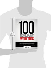 Load image into Gallery viewer, 100 No-Equipment Workouts Vol. 1: Fitness Routines you can do anywhere, Any Time (1)