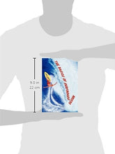 Load image into Gallery viewer, The Basics of Surfboard Design: Know Surfing and Surf Better by Understanding the Surfboard Shape; Key to Surfboard Shaping and Construction, or An Illustrated Guide for Surfers, Shapers, Enthusiasts