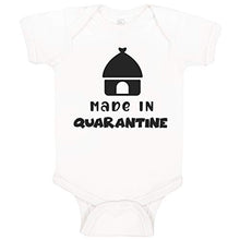 Load image into Gallery viewer, Baby Bodysuit Made in Quarantine Funny Social Distancing Cotton Boy & Girl Clothes A White Newborn