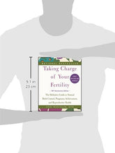Load image into Gallery viewer, Taking Charge of Your Fertility, 20th Anniversary Edition: The Definitive Guide to Natural Birth Control, Pregnancy Achievement, and Reproductive Health
