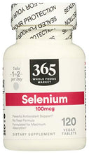 Load image into Gallery viewer, 365 by Whole Foods Market, Selenium 100MCG, 120 Tablets