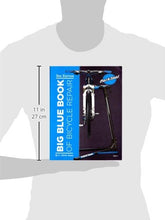 Load image into Gallery viewer, Big Blue Book of Bicycle Repair