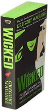 Load image into Gallery viewer, Wicked: The Life and Times of the Wicked Witch of the West (Wicked Years, 1)