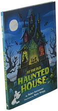 Load image into Gallery viewer, At the Old Haunted House