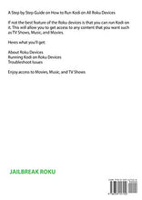 Load image into Gallery viewer, How to Jailbreak Roku: Unlock Roku, Roku Stick, Roku Ultra, Roku Express, Roku TV with Kodi Step by Step Guide