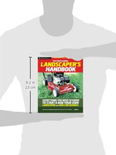 Load image into Gallery viewer, The Professional Landscaper's Handbook: Everything You Need to Know to Start and Run Your Own Landscaping or Lawn Care Business