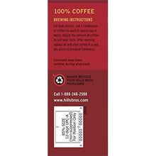 Load image into Gallery viewer, Hills Bros Original Blend Ground Coffee, Medium Roast, Full-Bodied Classic Rich Coffee Taste, Balanced for Optimum Caffeine, 26 Oz