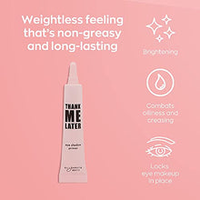 Load image into Gallery viewer, Cruelty-Free and Paraben-Free Eye Primer Makeup Eyeshadow Base: Elizabeth Mott Thank Me Later Eye Primer to Prevent Oily Lids and Creasing - Clear Waterproof Eyeshadow Primer for All Shadows (10g)