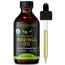 Load image into Gallery viewer, Moringa Oil - Organic USDA Certified, 100% Pure, Cold Pressed & Unrefined Vegan Oil - Natural Moisturizer for Skin, Face, Body & Hair - Great For Fine Lines, Wrinkles - by Mother Nature Organics (4 Ounce)