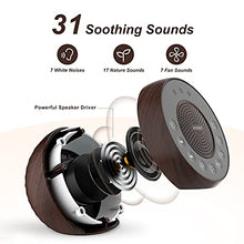 Load image into Gallery viewer, Housbay White Noise Machine with 31 High Fidelity Soothing Sounds, 5W High Power Loud Enough Speaker, Easy Volume Control, Sleep Timer, Sound Machine for Baby, Kids, Adults, Light Sleeper -Wood Grain
