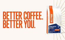 Load image into Gallery viewer, French Kick Whole Bean Coffee, Dark Roast, 12 Oz, Bulletproof Keto Friendly 100% Arabica Coffee, Certified Clean Coffee, Rainforest Alliance, Sourced from Guatemala, Colombia & Brazil