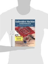 Load image into Gallery viewer, Embroidery Machine Essentials: How to Stabilize, Hoop and Stitch Decorative Designs