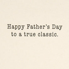 Load image into Gallery viewer, Hallmark Signature Father's Day Card (Vintage Classic Car, Don't Make 'Em Like You Anymore), (599FFW9632)
