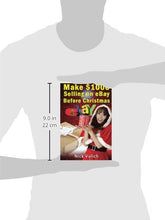 Load image into Gallery viewer, Make $1000 Selling on eBay Before Christmas
