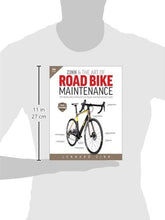 Load image into Gallery viewer, Zinn & the Art of Road Bike Maintenance: The World's Best-Selling Bicycle Repair and Maintenance Guide