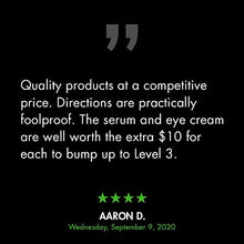 Load image into Gallery viewer, Tiege Hanley Men’s Skin Care System - Level 3 | Mens Routine Product Set: Face Wash, Anti Aging Serum, Day & Night Moisturizer, Exfoliating Scrub & Eye Cream | Tighten & Hydrate Your Best Looking Skin