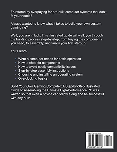 BUILD YOUR OWN GAMING COMPUTER: A Step-by-Step Illustrated Guide to As ...