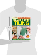 Load image into Gallery viewer, Ultimate Guide: Ceramic & Stone Tiling, Third Edition, Updated and Expanded (Creative Homeowner) Step-by-Step Guide to Tile Installations, including Glass, Mosaic, & Porcelain (Home Improvement)