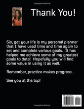 Load image into Gallery viewer, Sis, Get Your Life!: The ultimate guide to setting and achieving your goals.