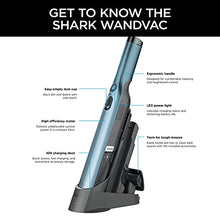 Load image into Gallery viewer, Shark WANDVAC Cordless Hand Vac Lightweight and Portable at 1.4 lbs. with Powerful Suction, Charging Dock, One-Touch Empty for Car & Home, Cove