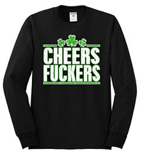 Load image into Gallery viewer, Cheers Fuckers Funny Irish Beer Drinking | Mens St. Patrick's Day Long Sleeve T-Shirt, Black, 3XL