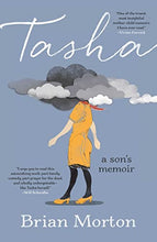 Load image into Gallery viewer, Tasha: A Son's Memoir