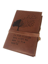 Load image into Gallery viewer, Handmade Leather Journal 4 X 6 Inch Be The Change You Wish to See in The World Tree Design (Brandy)