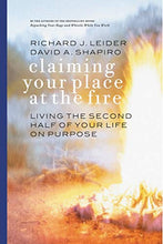 Load image into Gallery viewer, Claiming Your Place at the Fire: Living the Second Half of Your Life on Purpose