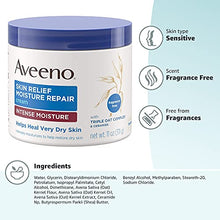 Load image into Gallery viewer, Aveeno Skin Relief Intense Moisture Repair Cream with Triple Oat Complex, Ceramide & Rich Emollients, Steroid- & Fragrance-Free Moisturizing Body Cream for Extra-Dry Skin, 11 oz