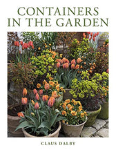 Load image into Gallery viewer, Containers in the Garden