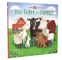 Load image into Gallery viewer, This Farm Is a Family (Barn Sanctuary)