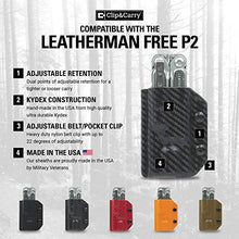 Load image into Gallery viewer, Clip & Carry Kydex Multitool Sheath for LEATHERMAN FREE P2 - Made in USA (Multi-tool not included) EDC Multi Tool Holder Holster Cover (Carbon Fiber Black)
