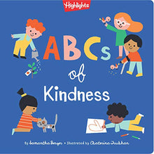 Load image into Gallery viewer, ABCs of Kindness (Highlights Books of Kindness)