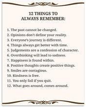 Load image into Gallery viewer, "12 Things To Always Remember"- Inspirational Wall Art- 8 x 10" Print Wall Decor-Ready to Frame. Modern Typographic Print for Home-Office-School Decor. Great Positive Thinking Reminders!