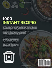 Load image into Gallery viewer, The Complete Instant Pot Cookbook 1000 Recipes: For Your Pressure Cooker With Effortless And Easy Beginners Meals