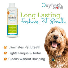 Load image into Gallery viewer, Oxyfresh Premium Pet Dental Care Solution Pet Water Additive: Best Way to Eliminate Bad Dog Breath and cat Breath - Fights Tartar and Plaque - So Easy, just add to Water! Vet Recommended! 8 oz.