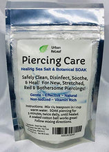 Load image into Gallery viewer, Urban ReLeaf Piercing Care 6 oz Bag ! Healing Sea Salts & Botanical AFTERCARE ! Safely Clean, Disinfect & Heal New & Stretched Piercings. Gentle ~ Effective ~ Natural