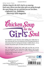 Load image into Gallery viewer, Chicken Soup for the Girl's Soul: Real Stories by Real Girls About Real Stuff (Chicken Soup for the Soul)