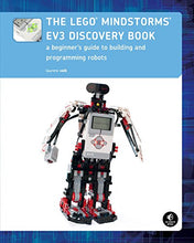 Load image into Gallery viewer, The LEGO MINDSTORMS EV3 Discovery Book: A Beginner's Guide to Building and Programming Robots