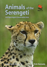 Load image into Gallery viewer, Animals of the Serengeti: And Ngorongoro Conservation Area (Wildlife Explorer Guides)
