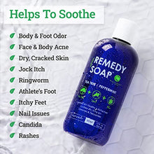 Load image into Gallery viewer, Remedy Soap Tea Tree Oil Body Wash | Helps Body Odor, Athlete's Foot, Jock Itch, Ringworm, Yeast Infections, Skin Irritations | Shower Gel for Women/Men | 100% Natural Tea Tree, Mint & Aloe Skin Cleanser (12 oz)