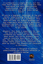 Load image into Gallery viewer, The Basics of Surfboard Design: Know Surfing and Surf Better by Understanding the Surfboard Shape; Key to Surfboard Shaping and Construction, or An Illustrated Guide for Surfers, Shapers, Enthusiasts