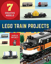 Load image into Gallery viewer, LEGO Train Projects: 7 Creative Models
