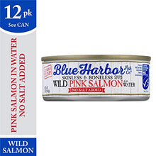Load image into Gallery viewer, Blue Harbor Fish Co. Wild Pink Salmon in Water No Salt Added - 5 oz Can (Pack of 12)