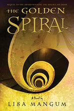 Load image into Gallery viewer, The Golden Spiral, book 2 of the Hourglass Door Trilogy